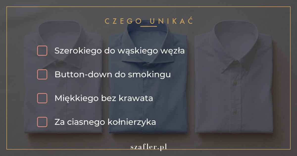 Czego unikać przy kołnierzyku - button-down do smokingu i zagięte rogi