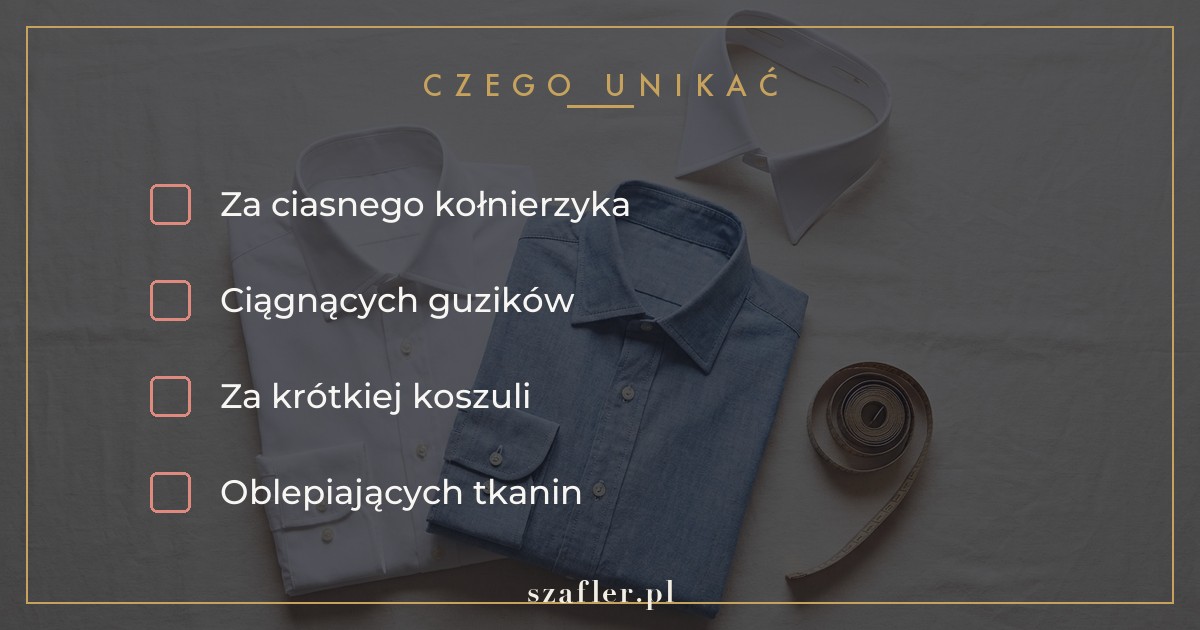 Czego unikać w koszuli plus size - za ciasny kołnierzyk i ciągnące guziki