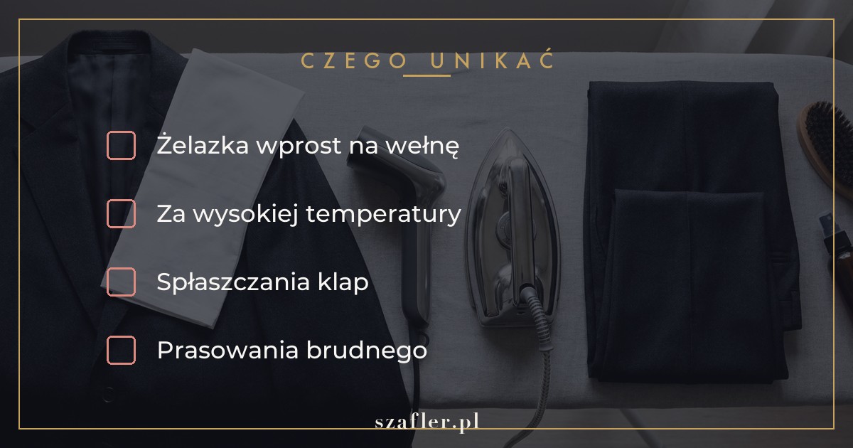Czego unikać przy prasowaniu garnituru - żelazko wprost na wełnę i połysk