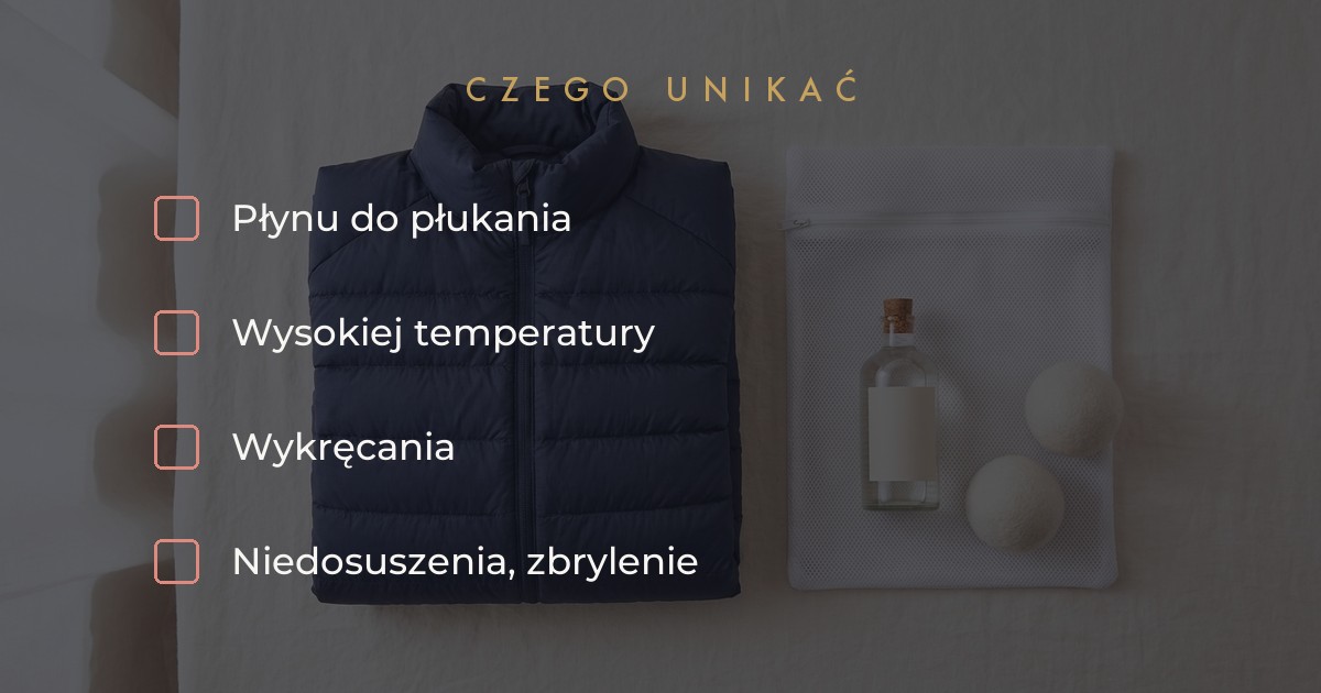 Czego unikać przy praniu kurtki puchowej - płyn do płukania i wysoka temperatura